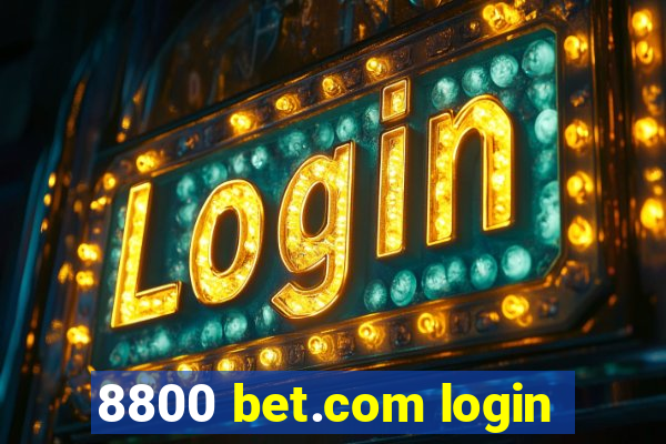 8800 bet.com login